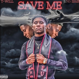 Save Me (Explicit)