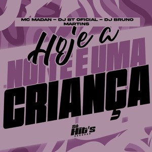 Hoje a Noite é Uma Criança (Explicit)