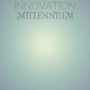 Innovation Millennium