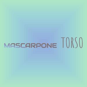 Mascarpone Torso