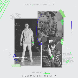 Pensando en Ti (Vlammen Remix)