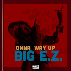 Onna Way Up (Explicit)