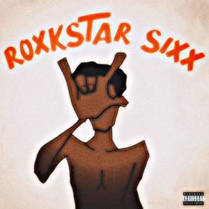 Roxkstar Sixx (Explicit)