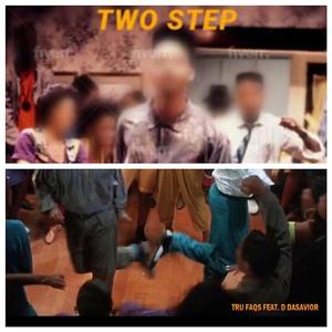 Two Step (feat. D Dasavior) [Explicit]