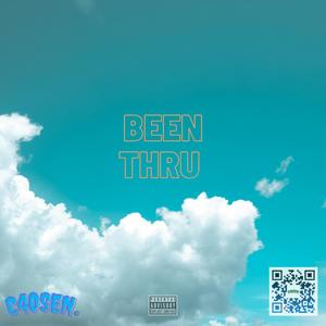 Been Thru (Explicit)
