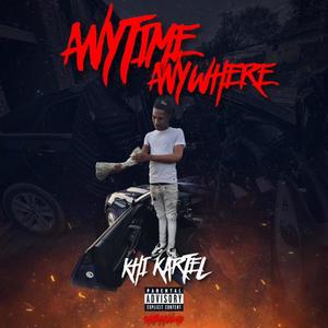 Anytime Anywhere (Explicit)