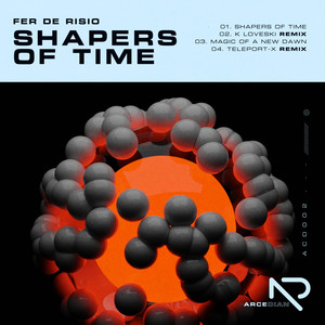 Shapers of Time (K Loveski Remix)