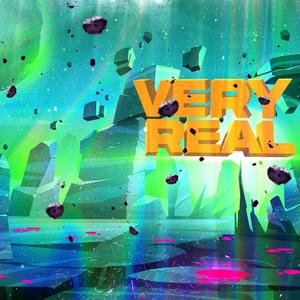 Very Real (Explicit)