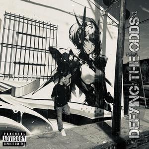 Defying The Odds (Explicit)