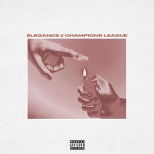 Champions League(feat. Robbie Easton, JXMESC, Saint Palmz. Fayd, Izef & Pluto Digital) (Explicit)