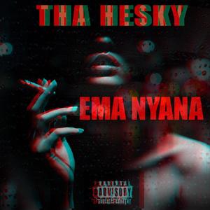 Ema Nyana (Explicit)