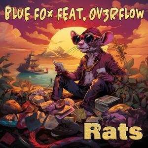 Rats (feat. Ov3rfl0w) (Explicit)