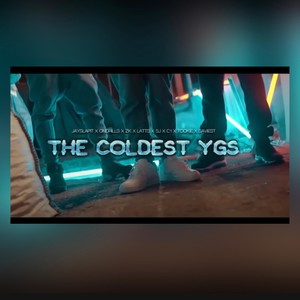 The Coldest Youngers (feat. OnDrills Harlem, ZK CGM, ZT Latts, OFB SJ, C1 Tulse, GBG Tookie, CT Saviest & JaySlapitt) [Explicit]