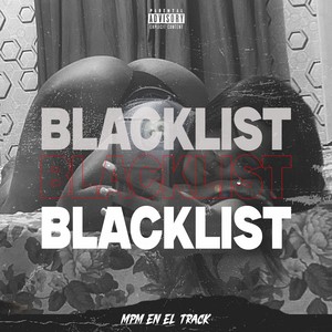 Black List (Explicit)