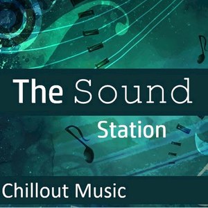 The Sound Station: Chillout Music