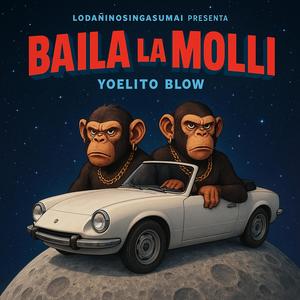 yoelito blow x baila la molli (Explicit)