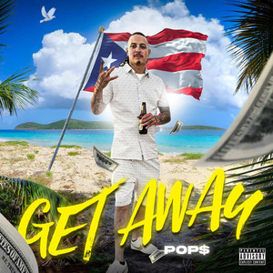 GetAway (Explicit)