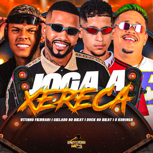 Joga a Xereca (Explicit)