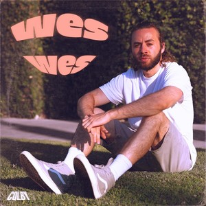 Wes Wes (Explicit)