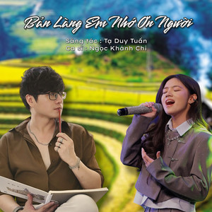 Bản Làng Em Nhớ Ơn Người