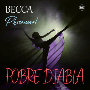 Pobre Diabla (Phenomenal Version)