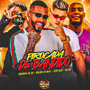 Pirocada de Bandido (Explicit)