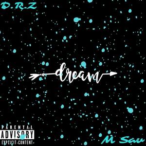 Dream (feat. Msav LSE) [Explicit]