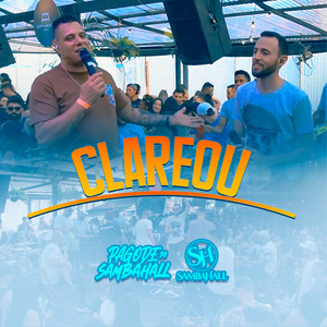 Clareou (Pagode do Sambahall) (Ao Vivo)