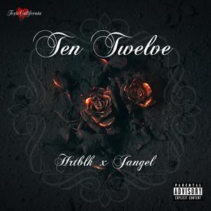 Ten Twelve (Explicit)