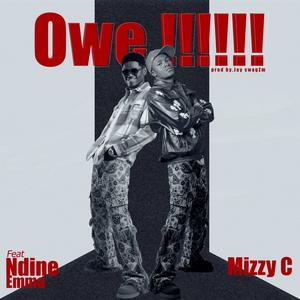 Owe!!! (feat. Ndine Emma|Explicit)