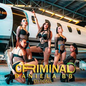 Criminal (feat. Dj Tona)