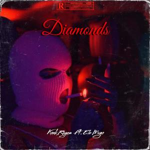 Diamonds (feat. Ele Mxgo Mx) (Explicit)
