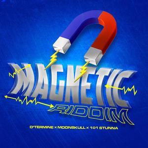 MAGNETIC RIDDIM