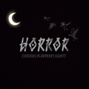 Horror (Explicit)