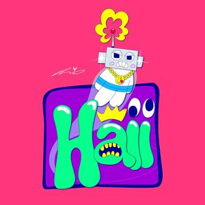 Haii (feat. BOMA & E2Cold) (Explicit)