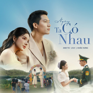 Ngày Ta Có Nhau