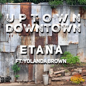Uptown Downton(feat. Yolanda Brown)