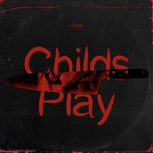 Child's Play (Explicit)