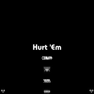 Hurt 'Em (feat. Krizz Kaliko & Wyshmaster)