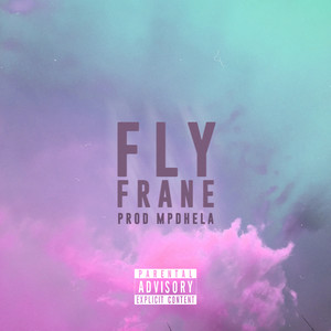 Fly (Explicit)