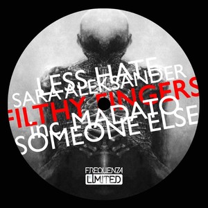 Filthy Fingers (Someone Else Remix)