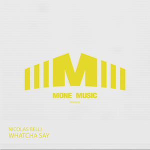 Whatcha Say (Original Mix)
