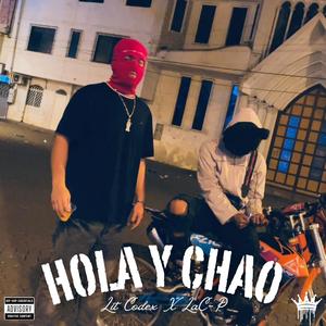 Hola y Chao (ecu) (Explicit)