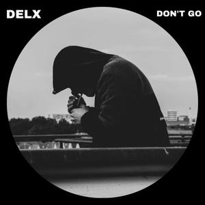 DON'T GO