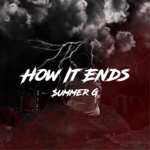 How It Ends (Explicit)