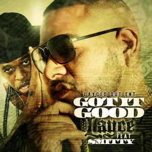 Got It Good (feat. Smitty) (Explicit)