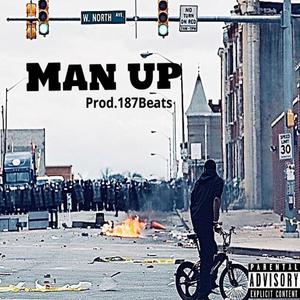 Man up (Explicit)