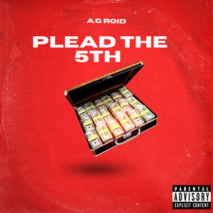 Plead the 5th (Explicit)