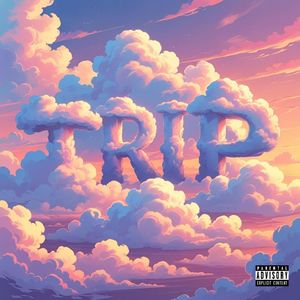 trip (Explicit)