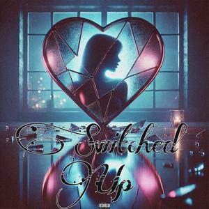 Switched Up (Explicit)